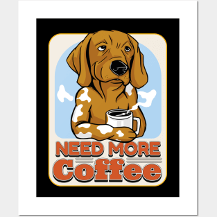 Need More Coffee Posters and Art